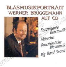 Blasmusikportrait Werner Brggemann - klik hier