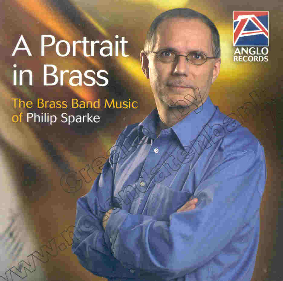 Portrait in Brass, A - The Brass Band Music of Philip Sparke - hier klicken
